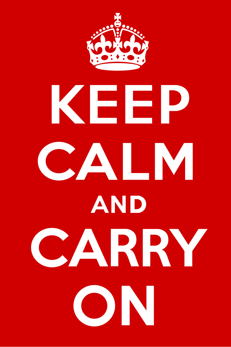 Keep Calm and Carry On 保持冷靜。繼續前進｜世界最知名海報由來。有趣的變奏版